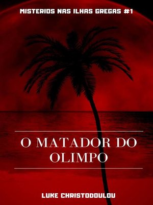 cover image of O Matador do Olimpo